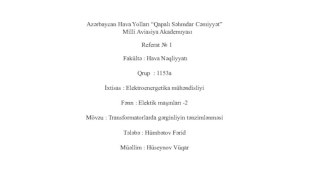 İxtisas : elektroenergetika mühəndisliyi fənn : elektik maşınları -2 mövzu : transformatorlarda gərginliyin tənzimlənməsi