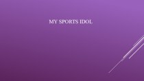 My sports idol