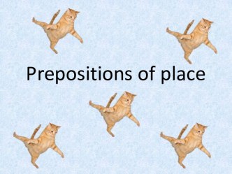 Prepositions of place