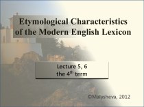 Etymological Characteristics of the Modern English Lexicon