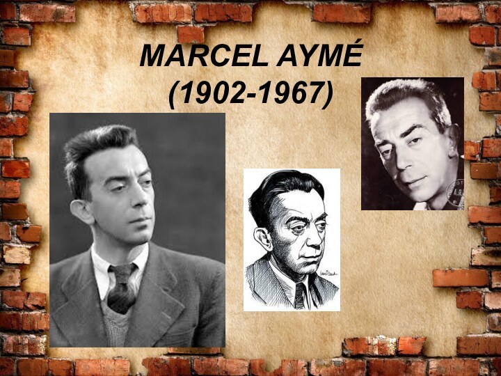 MARCEL AYMÉ  (1902-1967)