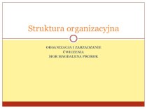 Struktury organizacyjne