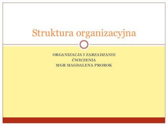 Struktury organizacyjne