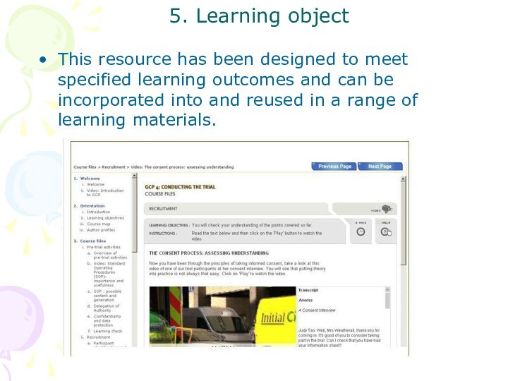 5. Learning object This resource has been designed to meet specified learning