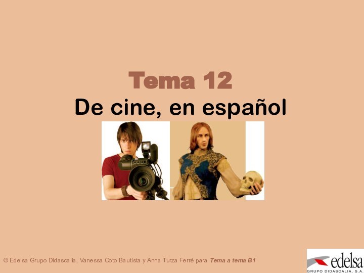 Tema 12De cine, en español