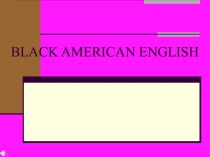 Black American english