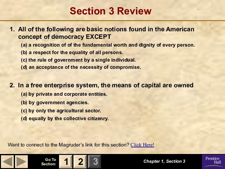 Section 3 Review1. All of the following are basic notions found in