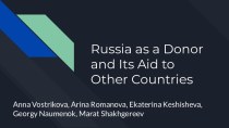Russia as a donor and its aid to other countries