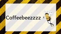 Coffee beez