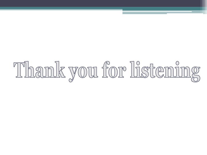 Thank you for listening