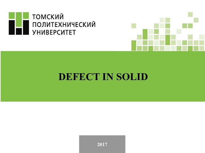 2017DEFECT IN SOLID