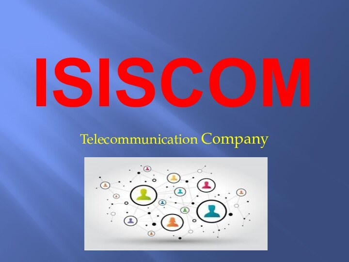 ISISCOMTelecommunication Company