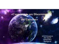 Cosmonauts are Discoverers of the Universe