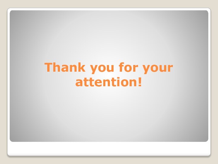 Thank you for your attention!