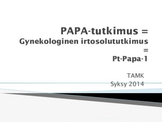 Gynekologinen irtosolututkimus