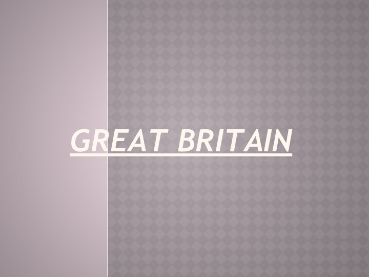 GREAT BRITAIN