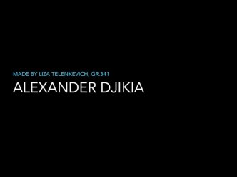 Alexander Djikia