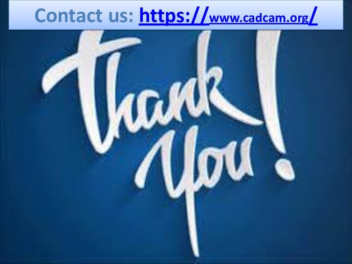 Contact us: https://www.cadcam.org/