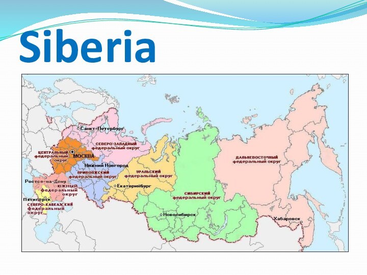 Siberia