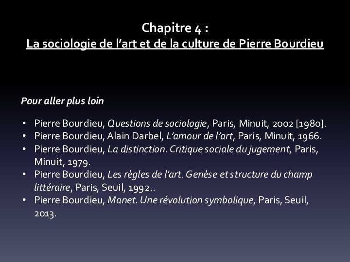 Chapitre 4 : La sociologie de l’art et de la culture de Pierre