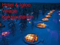 Гостиничный комплекс Hotel & Igloo Village Kakslauttanen