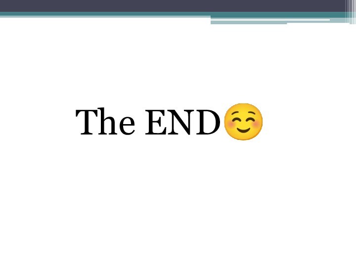 The END☺