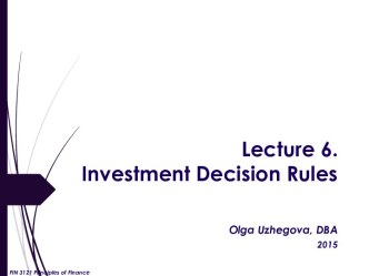 Investment decision. Rules. (Lecture 6)