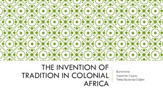 The invention of tradition in colonial Africa