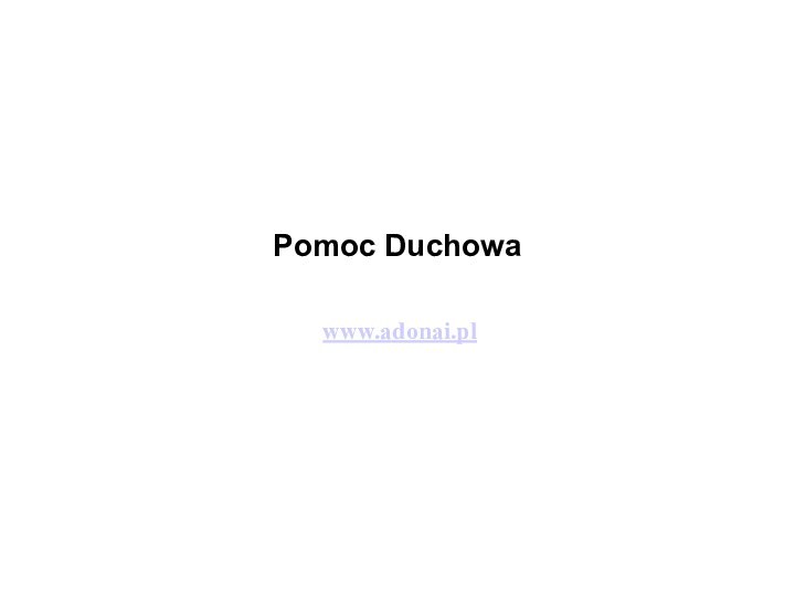 Pomoc Duchowa  www.adonai.pl