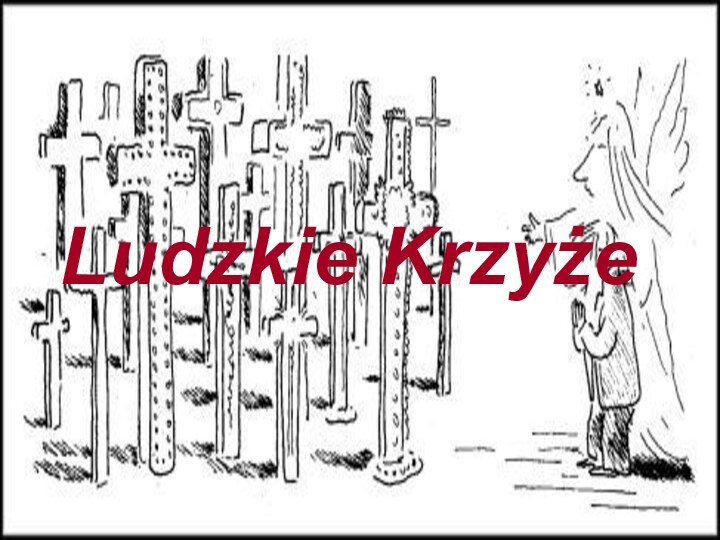 Ludzkie Krzyże