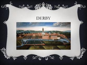 Derby is located on the River Derwent