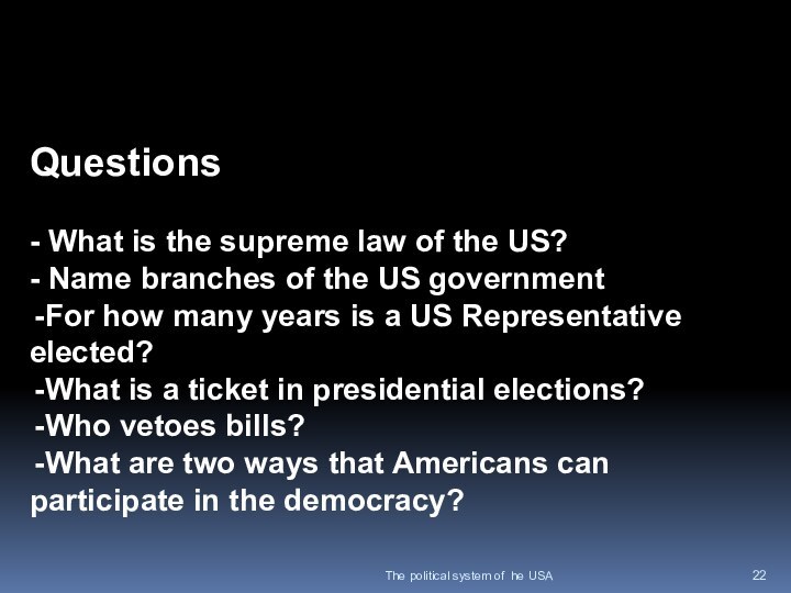 The political system of he USAQuestions - What is the supreme law