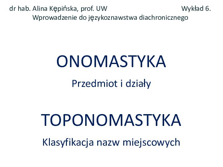 dr hab. Alina Kępińska, prof. UW