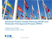 Advanced Product Quality Planning (APQP) and Production Part Approval Process (PPAP)