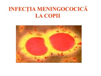 Infecţia meningococică la copii