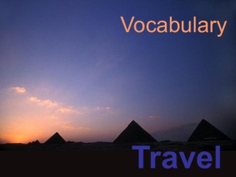 Vocabulary. Travel