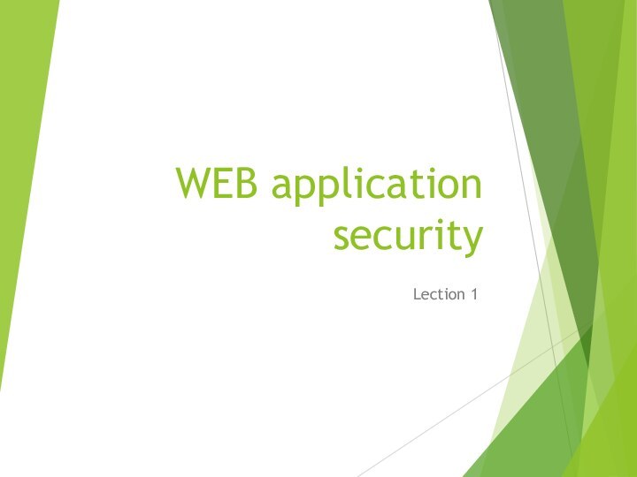 WEB application securityLection 1