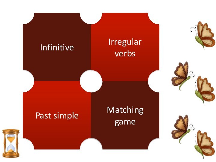 InfinitivePast simpleIrregular verbsMatching game