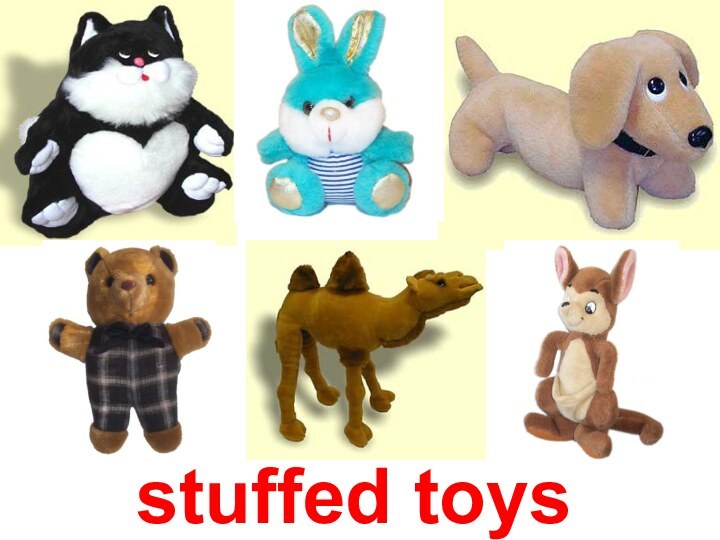 stuffed toys