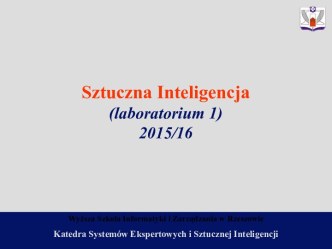 Sztuczna inteligencja. (Laboratorium 1)