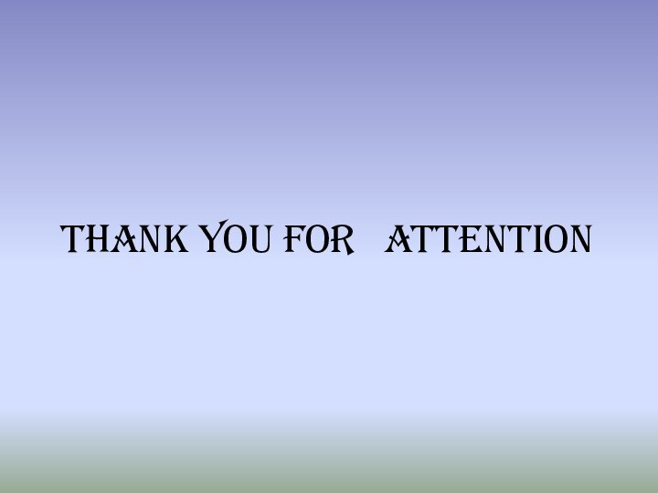 Thank you for  attention