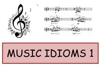 Music idioms 1