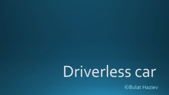 Driverless car