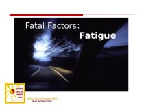 Fatigue safety