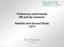 Preliminary earth-based XM activity research