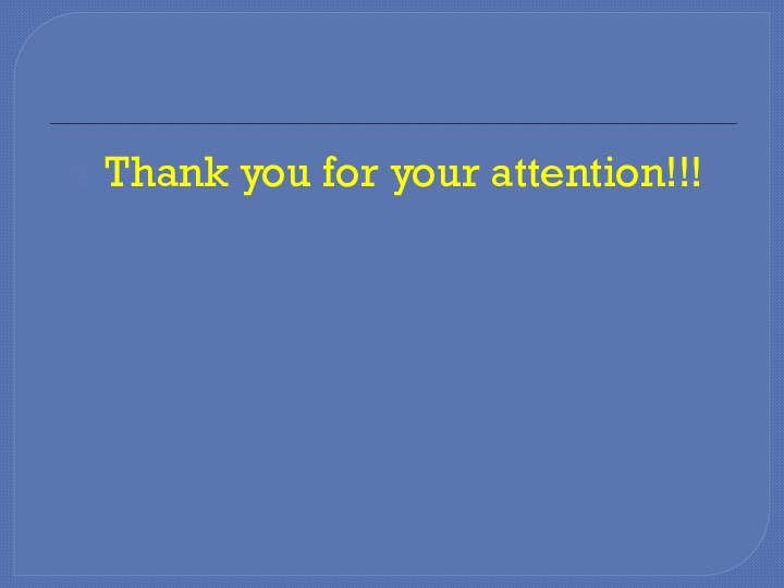 Thank you for your attention!!!