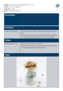 Project: Global Social Media Plan // July Topic: Car Coin Bank 1 Format: image Date: Flexible Content