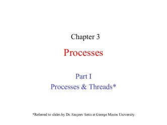 Processes. Processes & Threads. (Chapter 3)