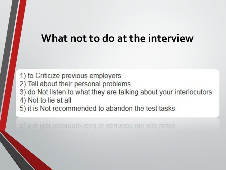 What not to do at the interview