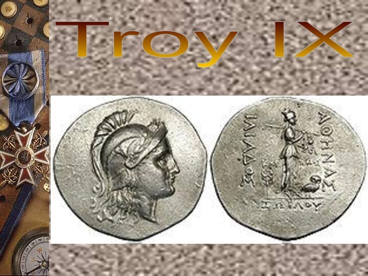 Troy IX